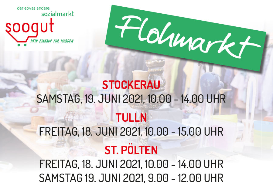 Flohmarkt in den soogut-Sozialmärkten in St. Pölten, Tulln und Stockerau
